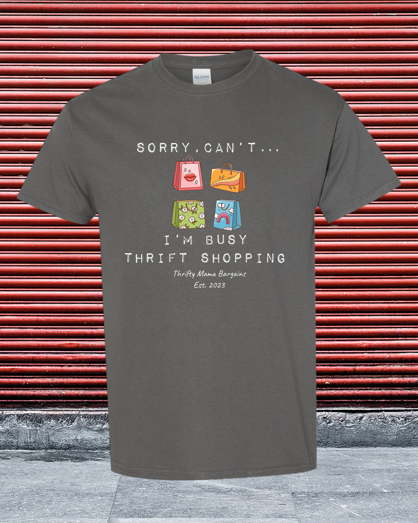 Sorry, can’t… I’m Busy Thrift Shopping Graphic Tee